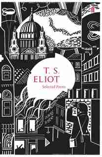 Selected Poems Of T. S. Eliot by T. S. Eliot