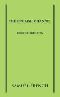 The English Channel by Robert Brustein