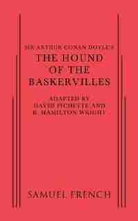 Sir Arthur Conan Doyle's The Hound of the Baskervilles by David Pichette