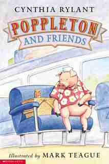 Poppleton and Friends by Cynthia Rylant