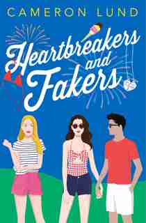 Heartbreakers And Fakers by Cameron Lund