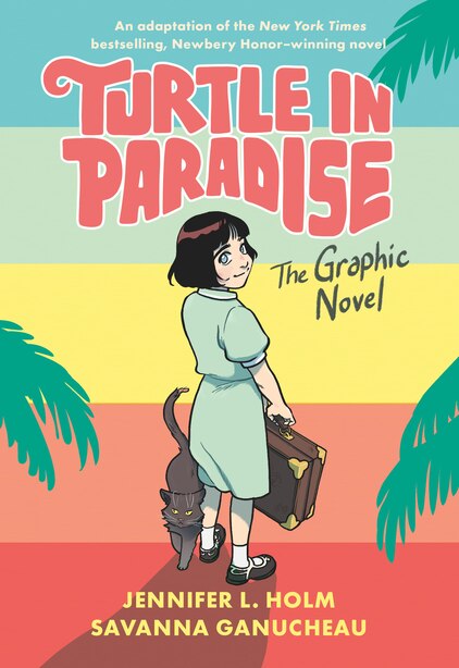 Turtle In Paradise: The Graphic Novel, Book by Jennifer L. Holm (Paperback) | www.chapters.indigo.ca