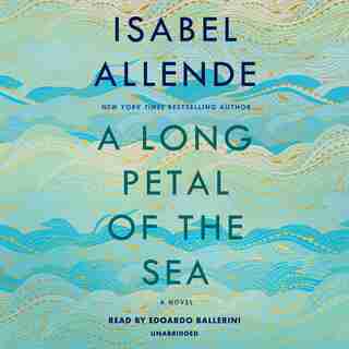 A Long Petal Of The Sea: A Novel by ISABEL ALLENDE
