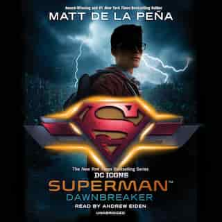 Superman: Dawnbreaker by Matt De La Peña