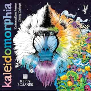 Kaleidomorphia: Celebrating Kerby Rosanes's Coloring Challenges by Kerby Rosanes