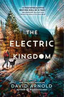 The Electric Kingdom by David Arnold