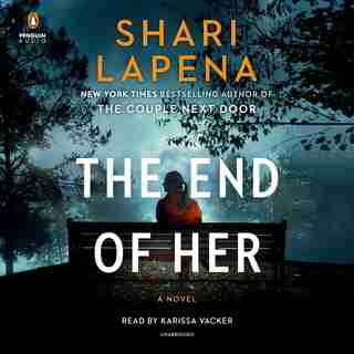 The End Of Her: A Novel by Shari Lapena
