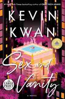 Sex and Vanity: A Novel by Kevin Kwan