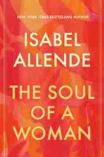The Soul Of A Woman by ISABEL ALLENDE