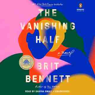 The Vanishing Half: A Novel by Brit Bennett