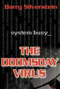 The Doomsday Virus by Barry Silverstein