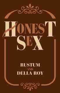 Honest Sex by Rustum
