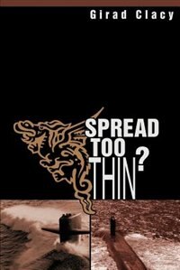 Spread Too Thin? by Girad Clacy