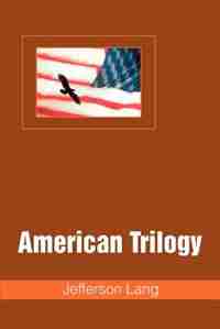 American Trilogy by Jefferson Lang
