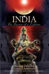 India: The Journey of a Lifetime by Ivonne Delaflor