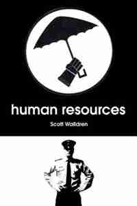 Human Resources by Scott Walldren