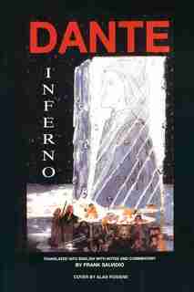 Dante: Inferno: Translated Into English with Notes and Commentary by Frank Salvidio by Frank Salvidio