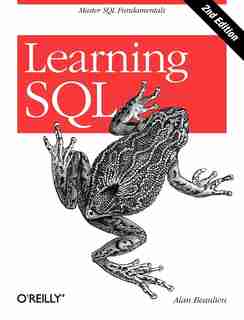 Learning Sql: Master Sql Fundamentals, Book by Alan Beaulieu (Paperback