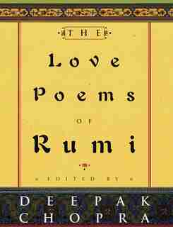 The Love Poems Of Rumi de Jalal al-Din Rumi