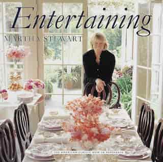 Entertaining by Martha Stewart