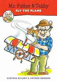 Mr. Putter & Tabby Fly The Plane by Cynthia Rylant