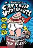 The Adventures Of Captain Underpants by Dav Pilkey