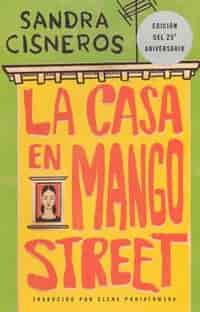 Casa En Mango Street (house On Mango Street) by Sandra Cisneros