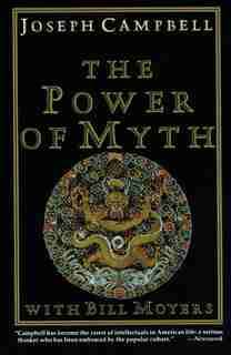 Power Of Myth by Joseph Campbell