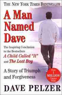 Man Named Dave by Dave Pelzer