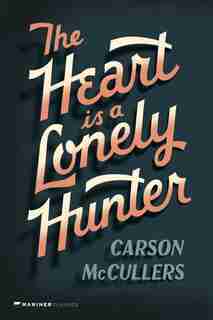 Heart Is A Lonely Hunter: Oprah Classic 4 by Carson Mccullers