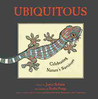 Ubiquitous: Celebrating Nature's Survivors by Joyce Sidman