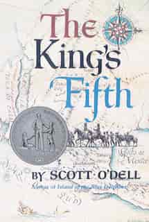 The King's Fifth by Scott O'Dell