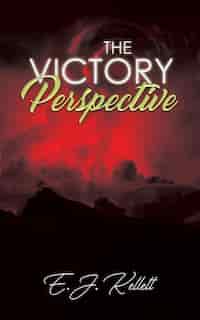 The Victory Perspective by E.J. Kellett