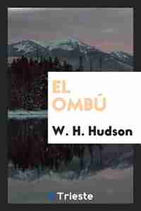 El Ombú by W. H. Hudson