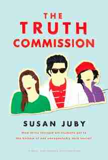 The Truth Commission by Susan Juby