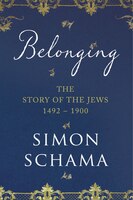The Story Of The Jews: When Words Fail: 1492 - Present Day