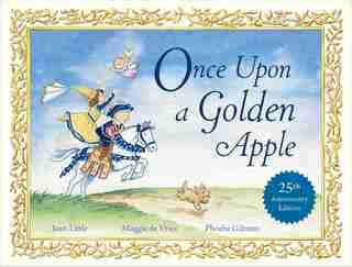 Once Upon A Golden Apple: 25th Anniversary Edition de Jean Little