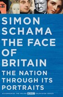 The Face Of Britain: The Nation Through Its Portraits