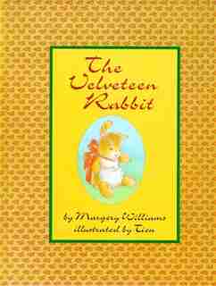 The Velveteen Rabbit by Margery Williams