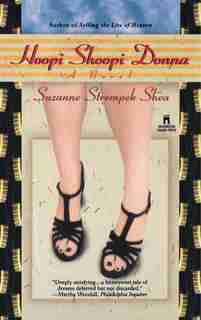 Hoopi Shoopi Donna by Suzanne Strempek Shea