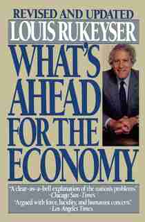 Whats Ahead Econmp by Louis Rukeyser