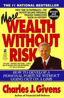 More Wealth Without Risk by Charles J. Givens
