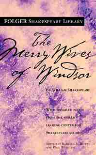 The Merry Wives of Windsor by William Shakespeare