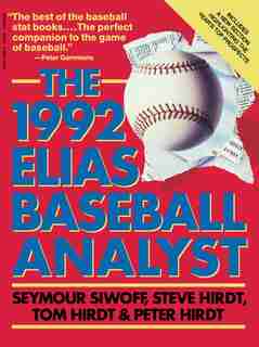 Elias Baseball Analyst 1992 by Seymour Siwoff