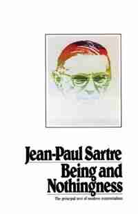 Being And Nothingness by Jean-paul Sartre