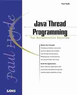 Java Thread Programming by Paul Hyde