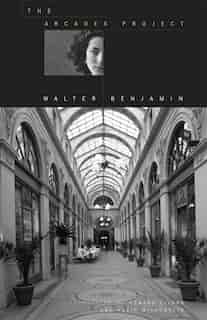 The Arcades Project de Walter Benjamin
