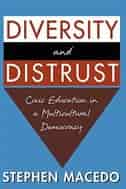 Diversity and Distrust: Civic Education in a Multicultural Democracy de Stephen Macedo