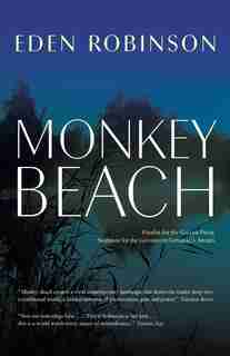 Monkey Beach by Eden Robinson
