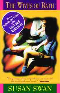 The Wives Of Bath by Susan Swan
